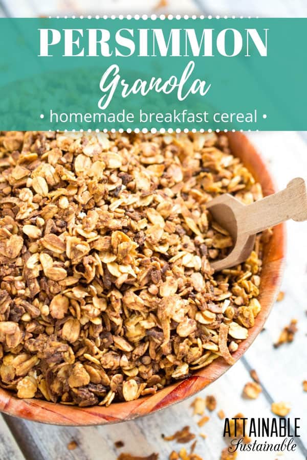 This healthy homemade granola is an easy breakfast food to make at home, plus it will save you bundles of cash. Persimmons give this granola a rich flavor. healthy homemade granola in a wooden bowl