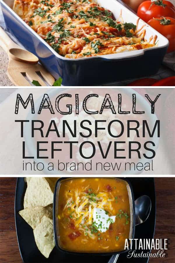 If your family grumbles about leftovers, here's a little trick. Instead of serving the same meal again, transform it into something new! #cooking #recipes