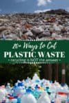 plastic waste piled up