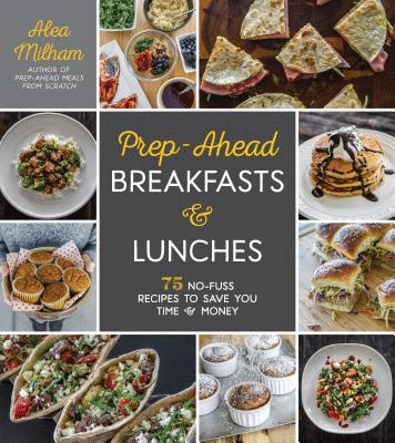 book cover: prep ahead breakfasts and lunches