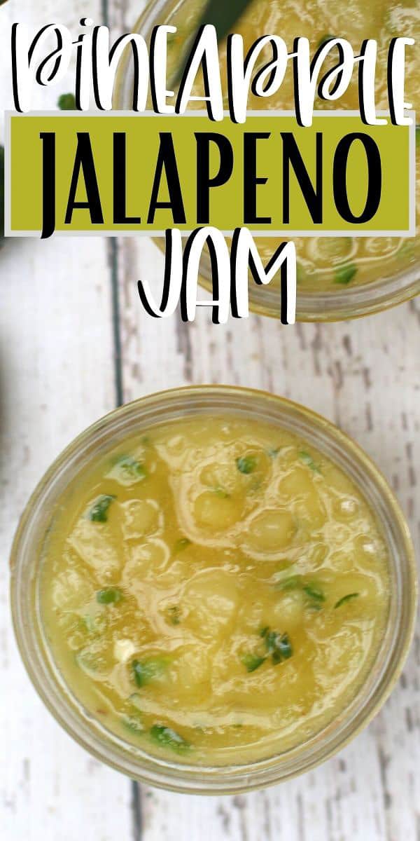 Pineapple Jalapeño Jam Recipe Attainable Sustainable®