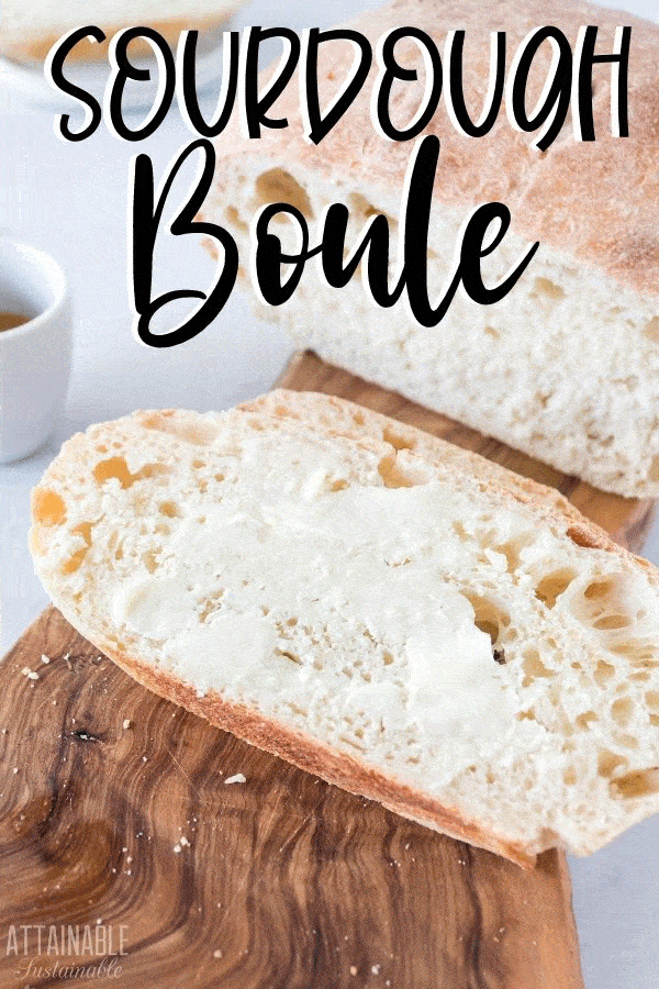 Sourdough Boule Recipe - A Fresh Homemade Boule Bread
