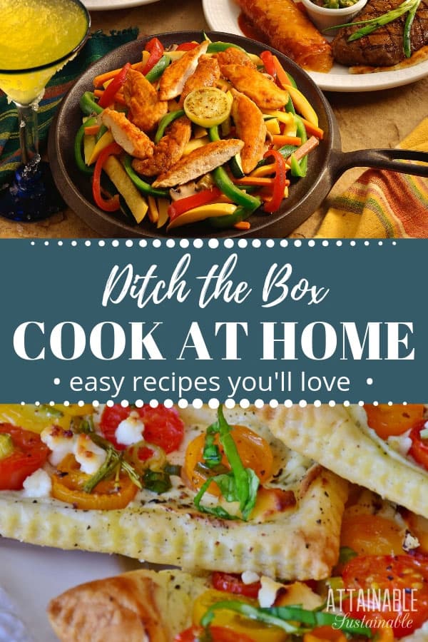 Swap these easy cooking recipes for your favorite supermarket shortcuts. You don't have to resort to box cooking. Make your family's favorite foods at home! #recipes #cooking #homestead