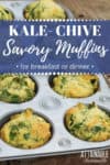 savory kale muffins in a muffin tin.