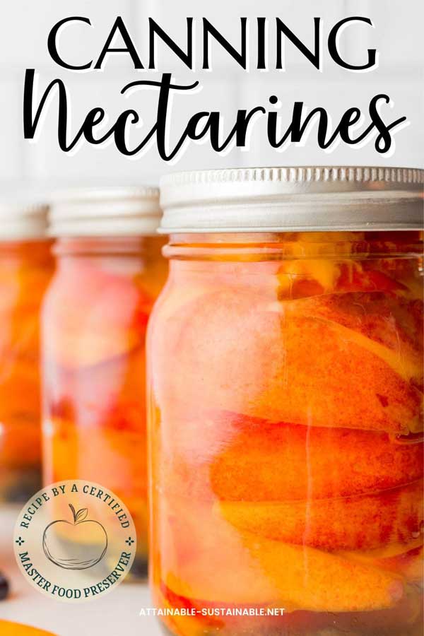 jars of home canned nectarines.