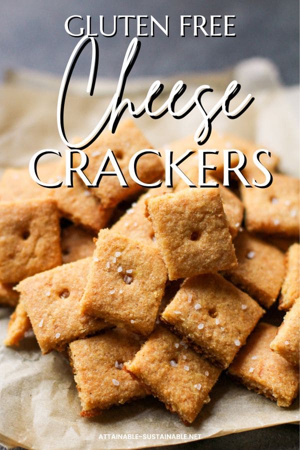 homemade cheese crackers.