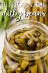 open jar of pickled green beans, looking into jar.