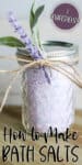 short canning jar with purple bath salts tied with twine