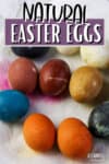 colorful naturally dyed eggs on a paper towel