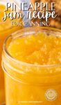 close up of pineapple jam in jar.