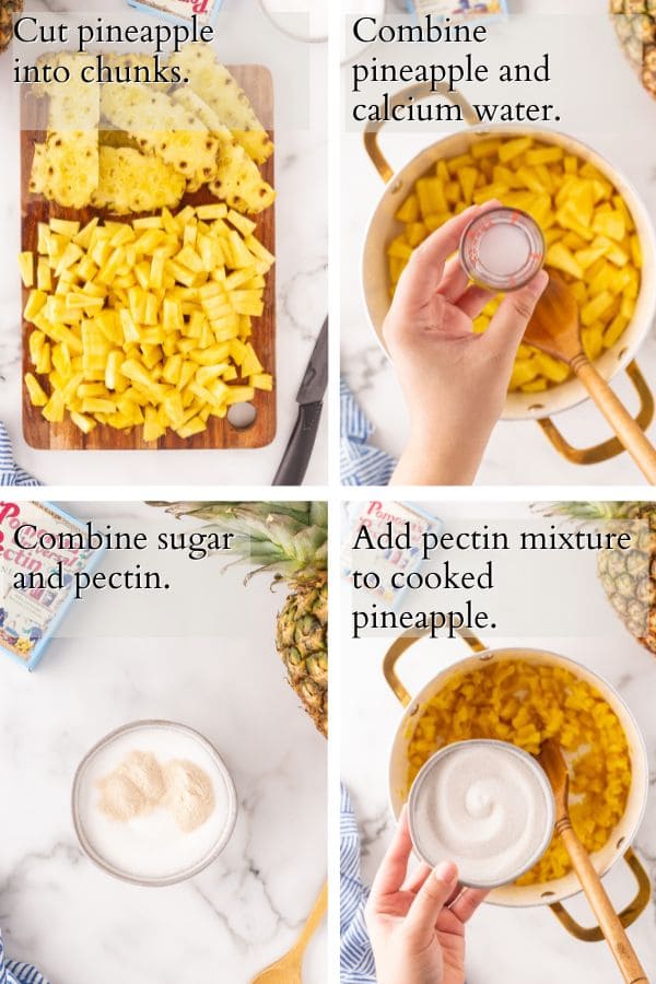 4 panel showing process of preparing pineapple and incorporating pectin.